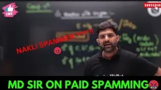 MD SIR ON PAID SPAMMERS 😈😈|| 4 DROP LAGENGE BETA || MOTIVATION BY MD SIR || #pw #education #physics