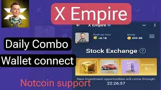 X empire || musk empire || X Empire wallet connect || x empire daily combo