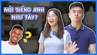 Xem hết video này để biết thế nào là nói tiếng Anh hay