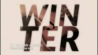 DJ Tarkan & V-Sag - Winter (Original Mix)