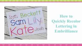 How to Quickly Recolor Multi-colored Fonts from The Itch 2 Stitch in Embrilliance Software