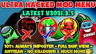 🔥Among Us Mod Menu v2021.3.5 Hack [Always Impostor, GodMode, Ship View, Drone + More] Mod Menu 2021