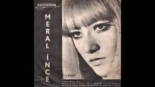 Meral İnce - Evreşe Yolları (1973)