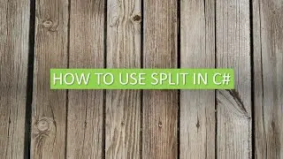 How to split a string in C# Visual Studio 2022