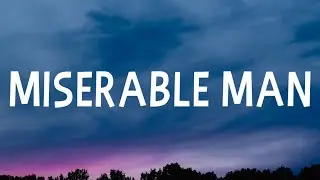 David Kushner - Miserable Man (Lyrics) 