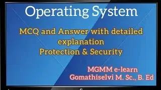 Operating system(OS) - Protection & Security.. MCQ with detailed explanation