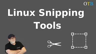 Linux Snipping Tools - A World of Choice