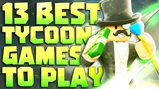 Top 13 Roblox Tycoon Games to play with Friends
