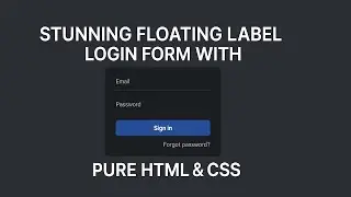 Create a Stunning Floating Label Login Form with Pure HTML & CSS