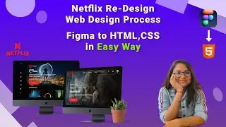 Netflix Redesign | Web Design Process | Figma to Html Css in Easy Way | UI Design 2021 😊👍