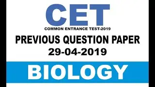 CET BIOLOGY  PREVIOUS QUESTION PAPER 29 04 2019