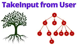 TakeInput from User | N-ary tree | Hindi