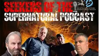 Seeker of the Supernatural podcast S1 Ep4