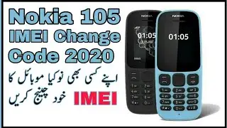 Nokia 105 2017 IMEI Change Code 2020 | Nokia 105 2017 IMEI Change Without Computer 2020 | Nokia 105