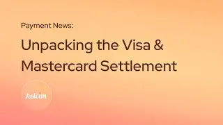 Big Win for Merchants: Unpacking the Visa & Mastercard Settlement