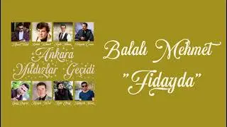 Balalı Mehmet -  Fidayda