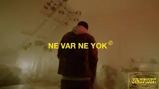 CHEFKET - NE VAR NE YOK (Prod. by DTP)