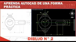 AutoCAD EJERCICIO 2. APRENDAMOS AUTOCAD DE UNA FORMA PRACTICA