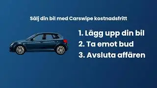 Lägg upp din bil kostnadsfritt på Carswipe och ta emot bud för hundratals bilhandlare.