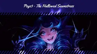 Psyx3 - The Hallowed Seamstress (Gwen Remix) [Psytrance]