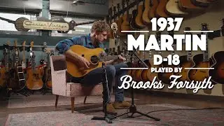 1937 Martin D-18 played by Brooks Forsyth