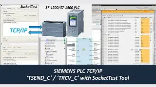 COM31. TCP/IP - TSEND TRCV TCP Communication via Siemens S7-1200 S7-1500 PLC and TIA Portal