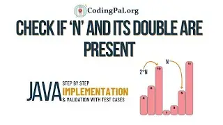 check if n and its double exists JAVA implementation || 100 Days DSA || CodingPal.org