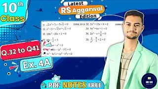 Ex 4A Q32 to Q41 | Class 10 Rs Aggarwal | Quadratic Equations | Chapter 4 | CBSE 2023 - 24 | MD Sir