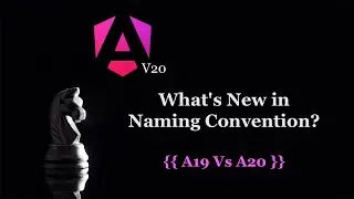 2. Angular 20 Development Updates : Naming Conventions
