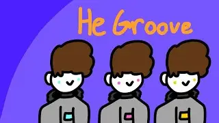 he groove