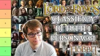 I rank ALL the characters from LORD OF THE RINGS + THE HOBBIT
