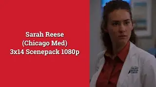 Sarah Reese Scenepack // 3x14