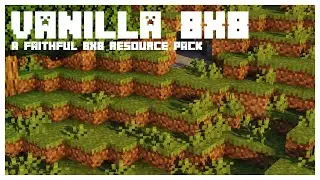 Vanilla 8x8 - An 8x8 Faithful Resource Pack [Trailer]