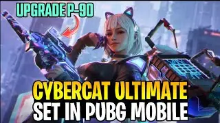 🔴 Cyber Cat Ultimate Set in Pubg Mobile | Upgrade P-90 Gun Skin | Mythic Lobby | Pubg Mobile