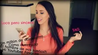 TAG!! Loca pero sincera =O