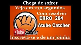 Atube não baixa mais nada? Resolva agora.