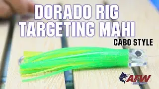 Dorado Rig Targeting Mahi - Cabo Style