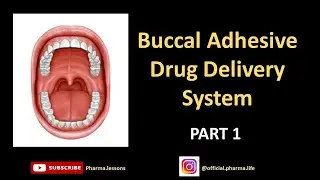 Buccal Drug Delivery system Part 1 in Hindi || NDDS || Pharmaceutics || Pharmalessons || Pharmacy
