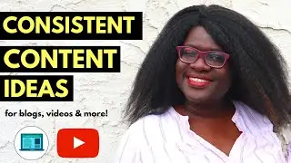 5 ways to create CONSISTENT CONTENT (TOOLS & HACKS!)