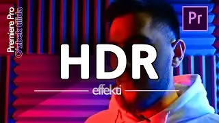 HDR effekti || Premiere pro o'zbek tilida || Video montaj uz