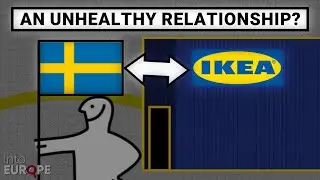 Sweden & IKEA's Unhealthy Relationship
