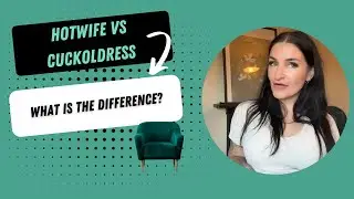 Hotwife vs Cuckoldress: What’s The Difference?
