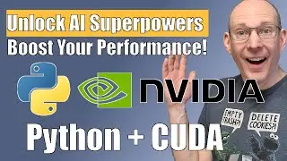 Unlock AI Superpowers with NVIDIA CUDA: Boost Performance in Python!