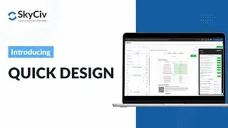 Introducing the SkyCiv Quick Design Module