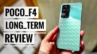 Poco F4 - ReVisited Great Smartphone Awesome Performance 🔥🔥🔥