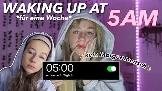 WAKING UP AT 5AM!🧘🏼‍♀️ / eine Woche jeden Tag um 5 UHR aufstehen *VLOG*