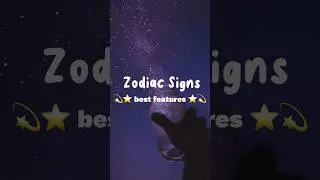 BEST physical features of each zodiac sign 🌙✨ #shorts #advice #zodiac #zodiacsigns #beauty #pretty
