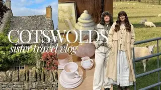 a weekend in the cotswolds 🧺 cozy sister travel vlog | uk part 3.0