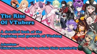 The Rise of VTubers - A detailed look at virtual popularity
