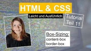 CSS Box-Sizing - Border Box, HTML Tutorial deutsch Teil 11
